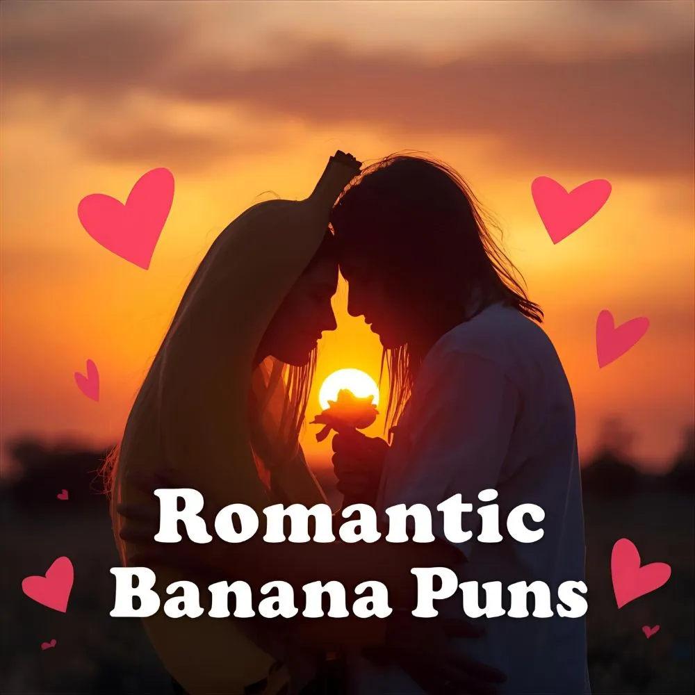 Romantic Banana Puns