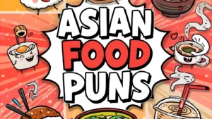Asian Food Puns