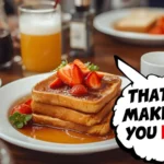 Funny French Toast Puns