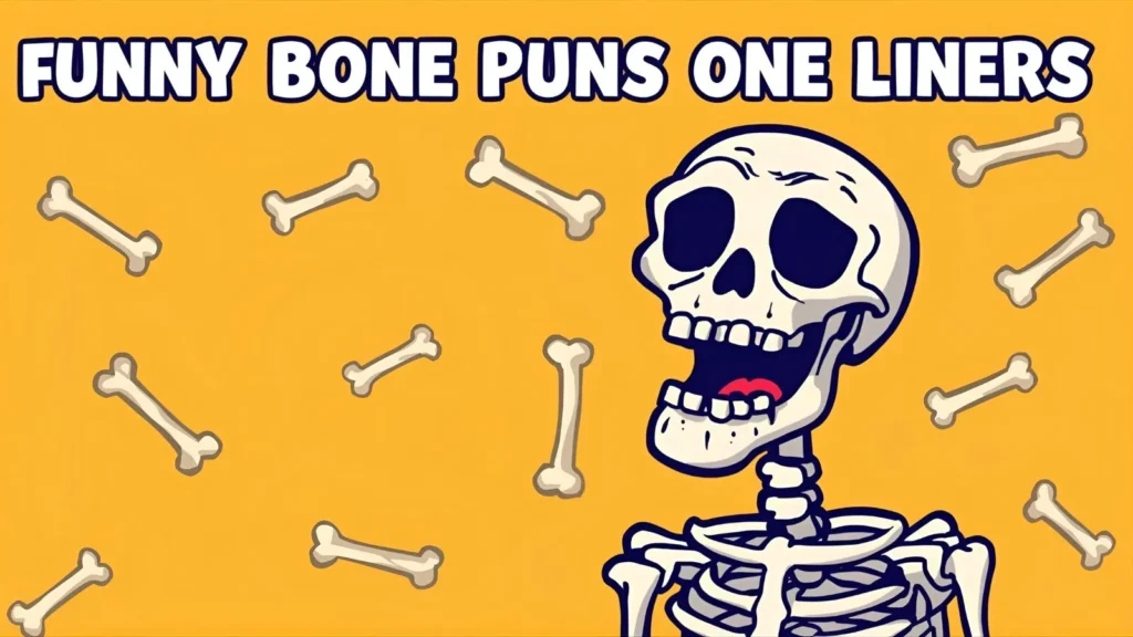  Funny Bone Puns One Liners