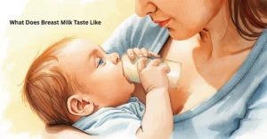 What Does Breast Milk Taste Like