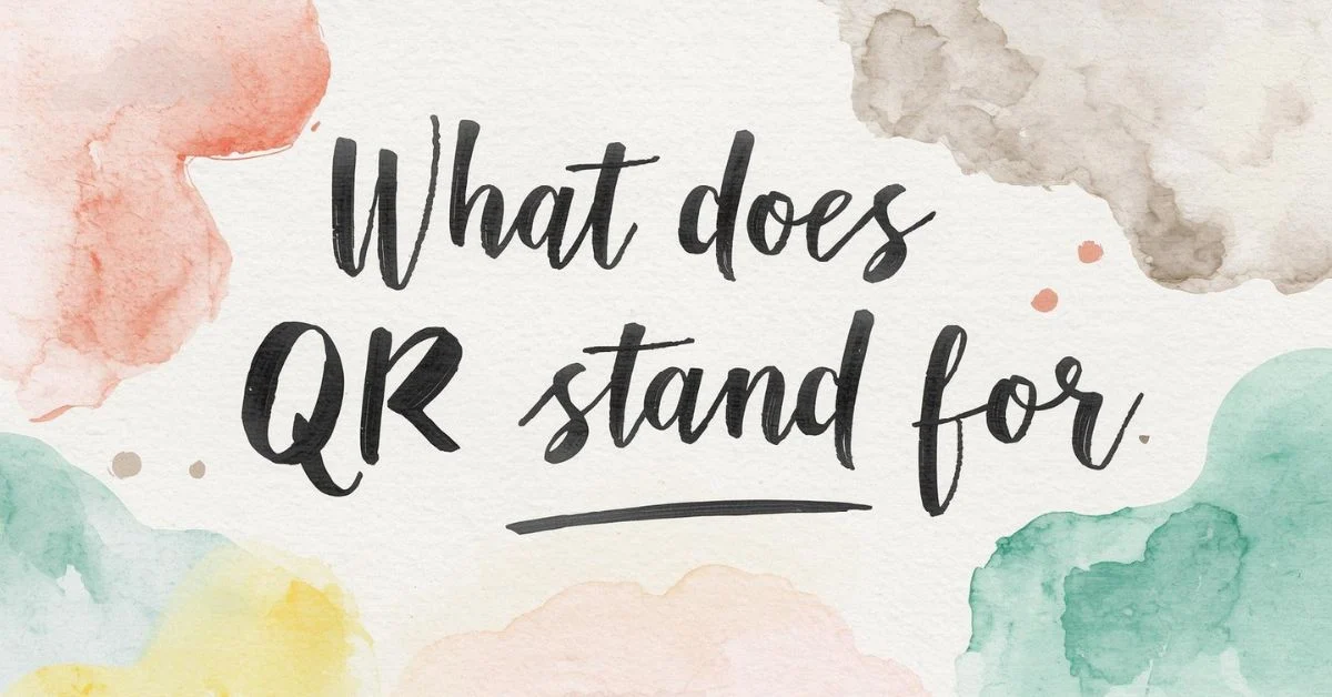 What Does QR Stand For