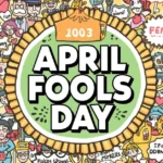 April Fools Day Ideas